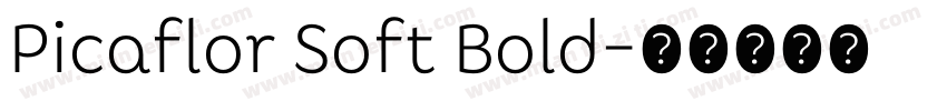 Picaflor Soft Bold字体转换